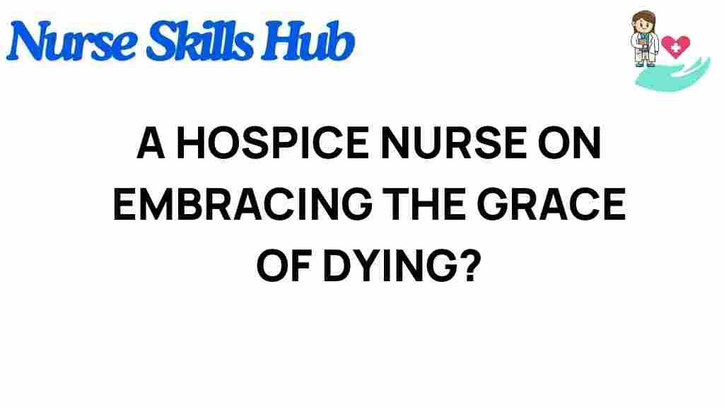 hospice-nurse-graceful-journey