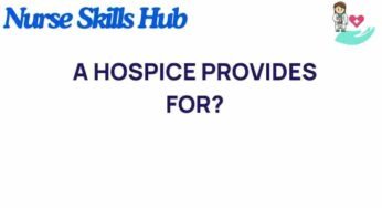 What Does a Hospice Provide? Unveiling the Compassionate Care Behind End-of-Life Services