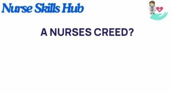 Unveiling the Nurses’ Creed: A Journey into Compassionate Care