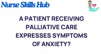 Understanding Patient Anxiety in Palliative Care Settings
