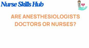 Are Anesthesiologists Doctors or Nurses? Unraveling the Mystery