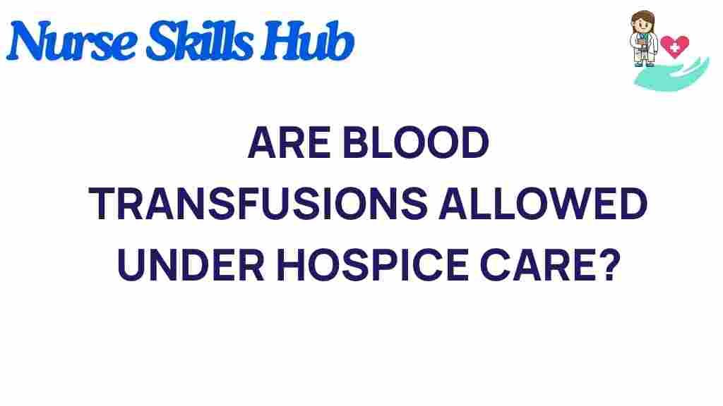 blood-transfusions-hospice-care