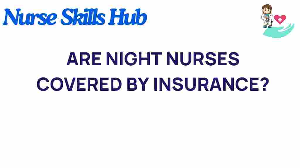 night-nurses-insurance-coverage