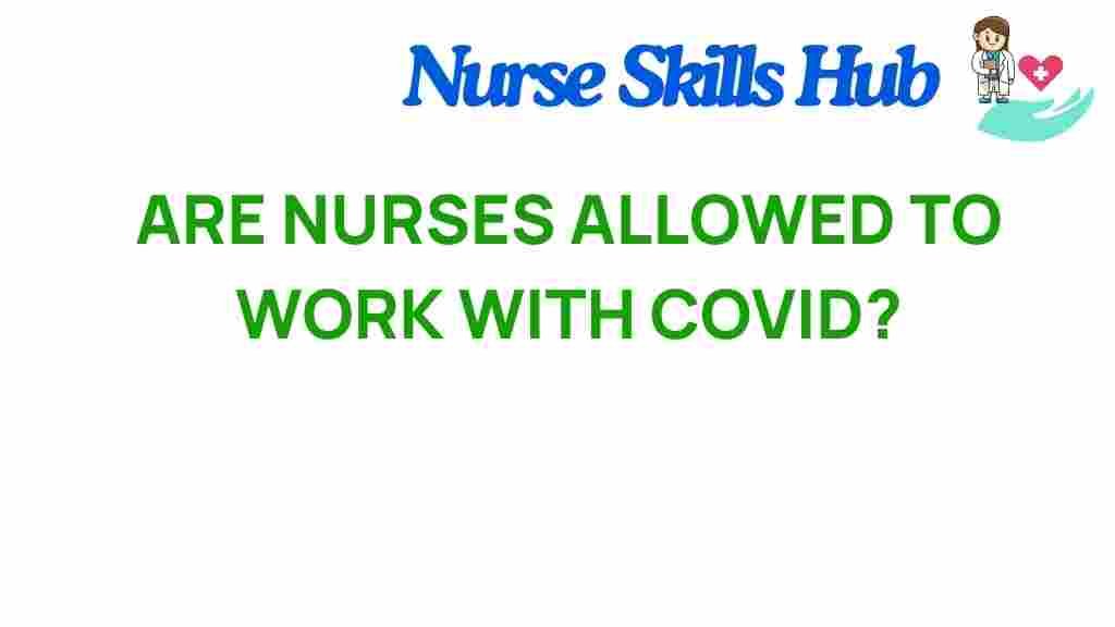 nurses-allowed-work-covid
