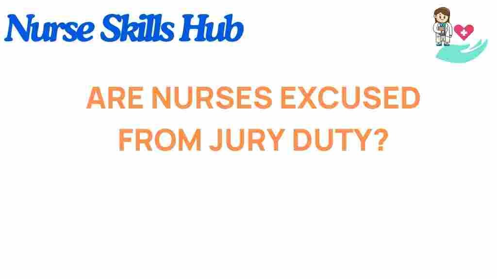 are-nurses-exempt-from-jury-duty