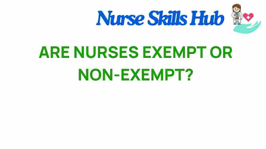 are-nurses-exempt-or-non-exempt