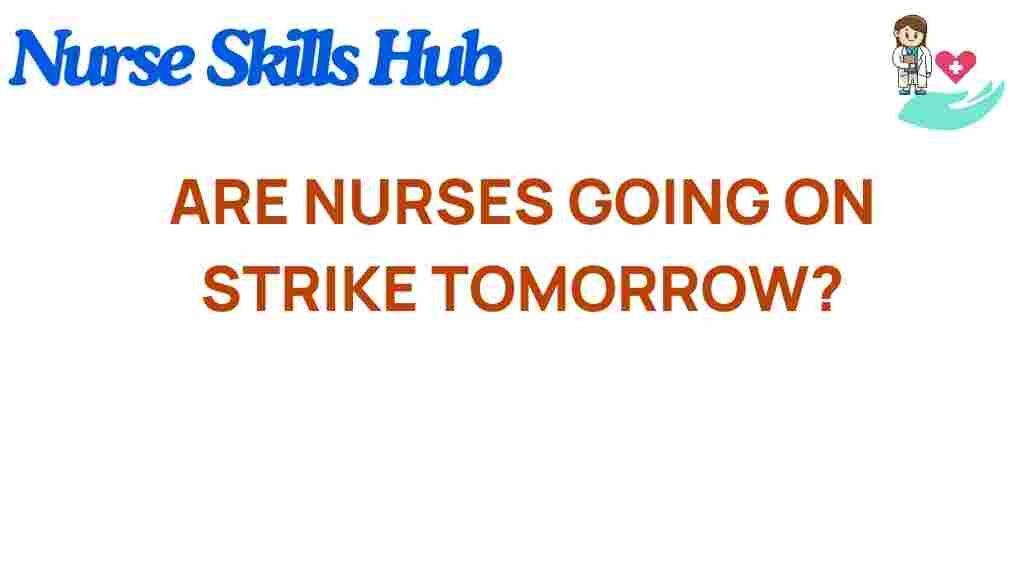are-nurses-strike-tomorrow