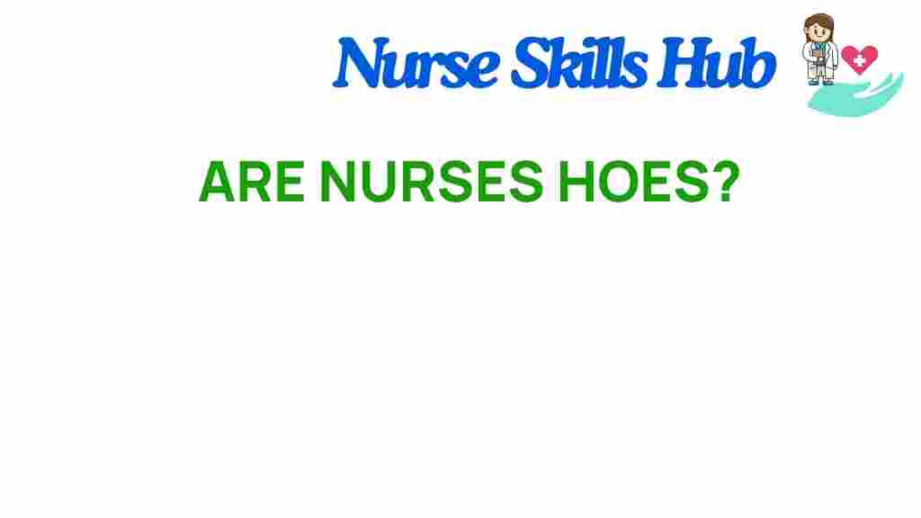 are-nurses-misunderstood