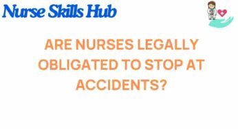 Are Nurses Legally Required to Intervene at Accidents? The Surprising Truth