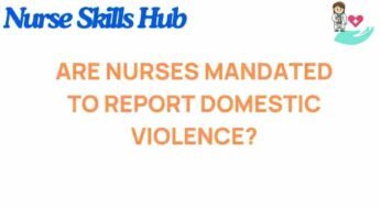 Are Nurses Legally Bound to Report Domestic Violence Incidents?