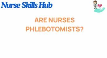 Are Nurses Phlebotomists? Unpacking the Overlap in Healthcare Roles