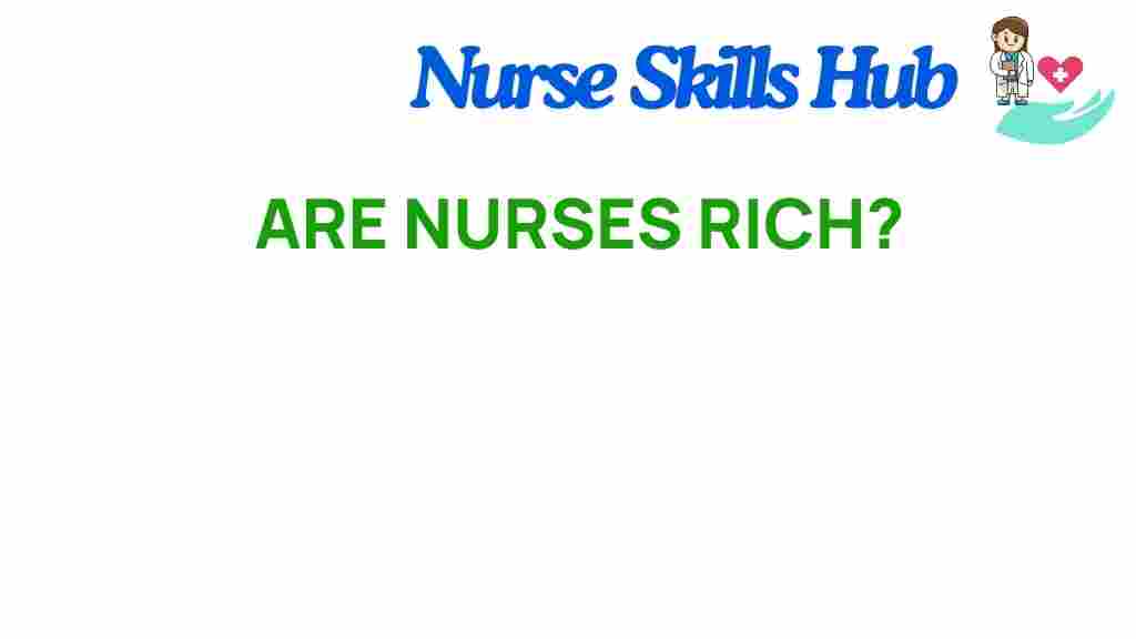are-nurses-rich-financial-realities