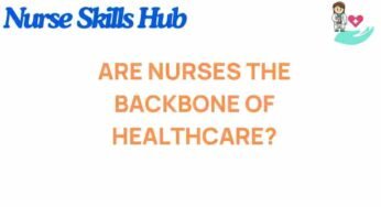 Are Nurses the Unsung Heroes of the Healthcare System?