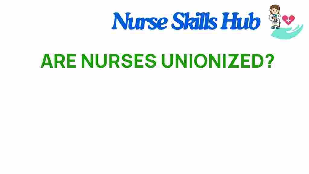 are-nurses-unionized