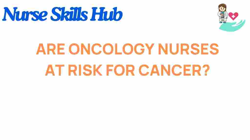oncology-nurses-cancer-risk