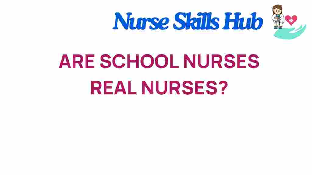 are-school-nurses-real-nurses