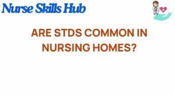 Unraveling the Hidden Truth: Are STDs Common in Nursing Homes?