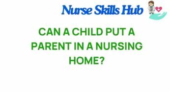 Can a Child Legally Place a Parent in a Nursing Home? The Complexities Unveiled