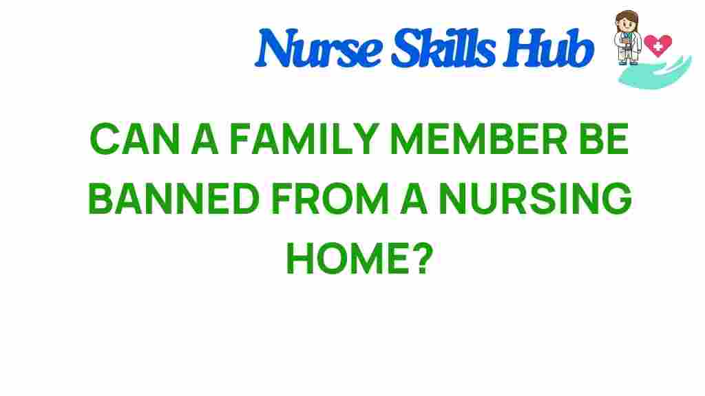 nursing-home-family-member-ban