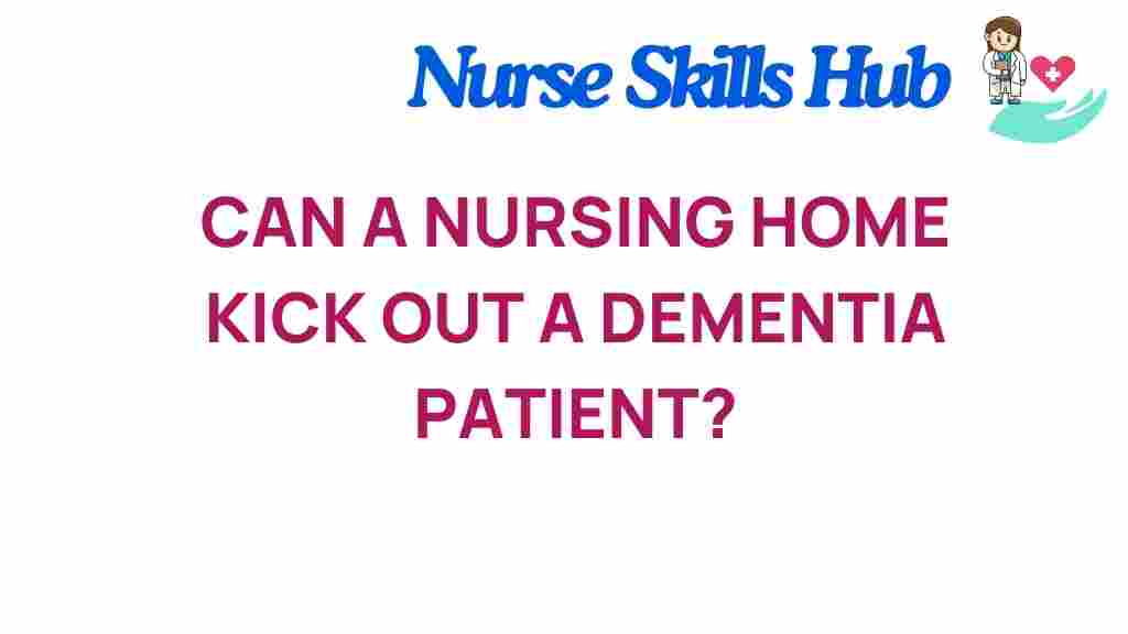 can-a-nursing-home-discharge-dementia-patient