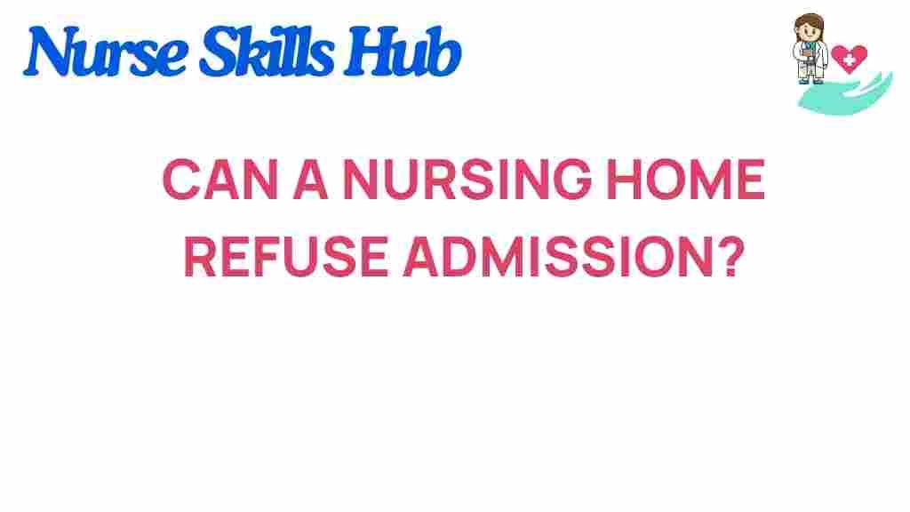 can-a-nursing-home-refuse-admission