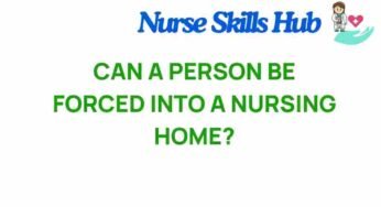 The Controversial Question: Can a Person Be Forced into a Nursing Home?