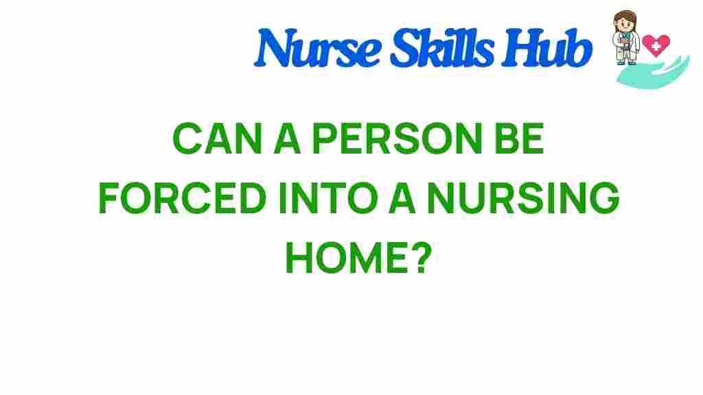 nursing-home-forced-admission