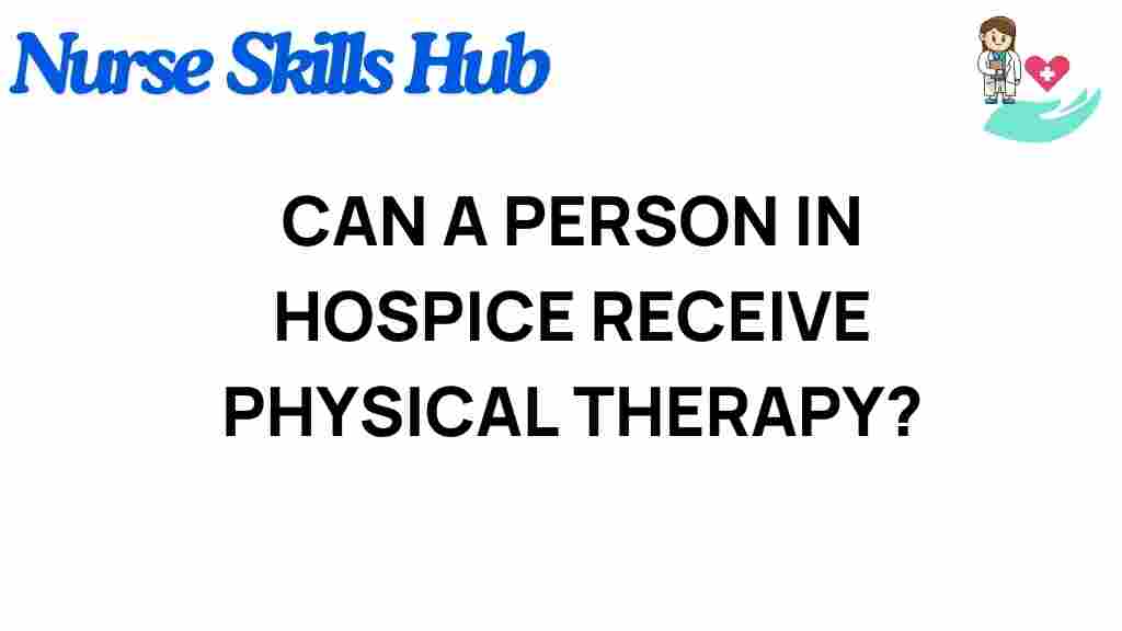 hospice-physical-therapy-benefits