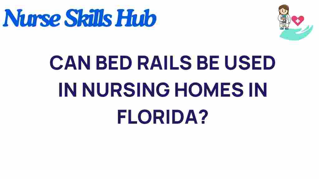 bed-rails-nursing-homes-florida