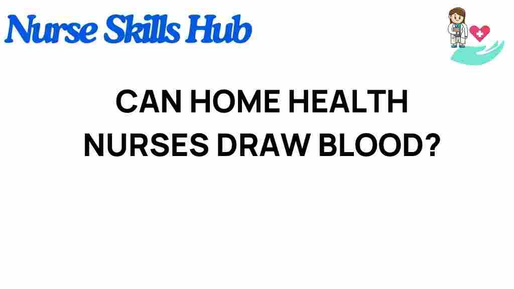 home-health-nurses-blood-draw