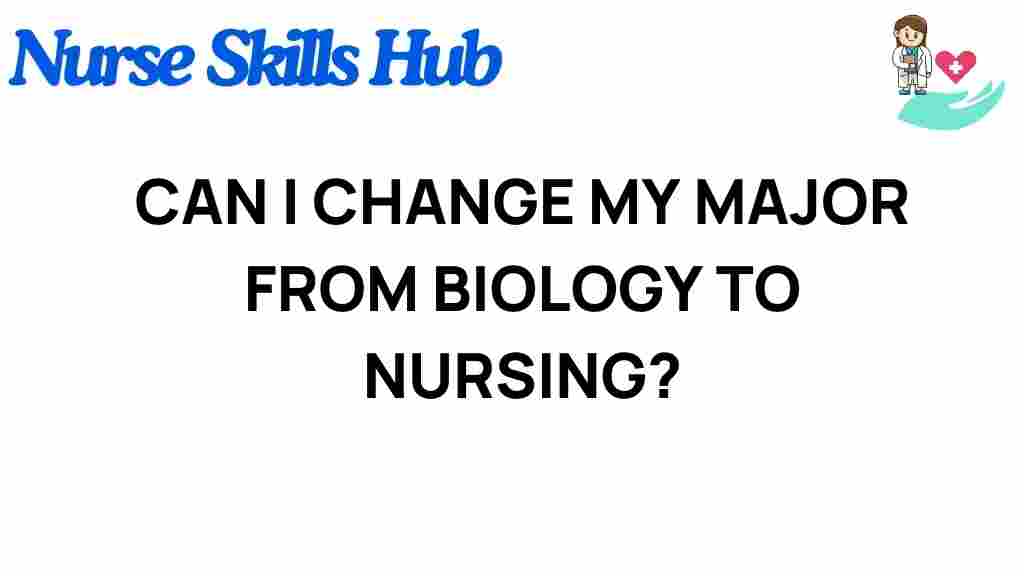 change-major-biology-nursing