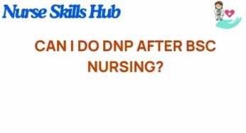 Exploring the Path: Can You Pursue a DNP After a BSc in Nursing?