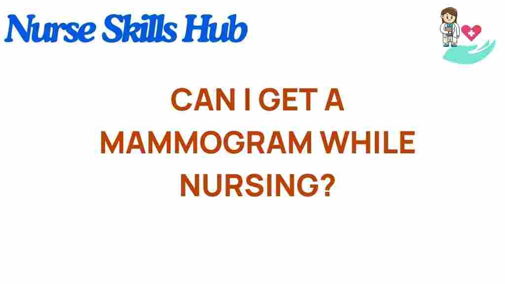 mammogram-nursing-breastfeeding