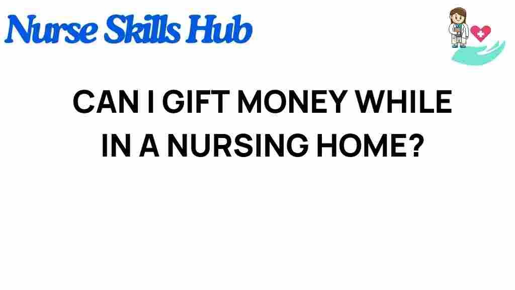 gifting-money-nursing-home