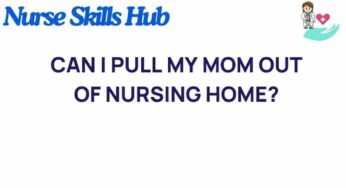 The Dilemma of Nursing Homes: Can You Bring Mom Home?