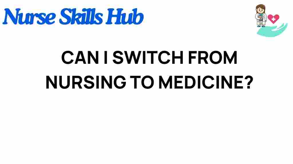 nursing-to-medicine-transition