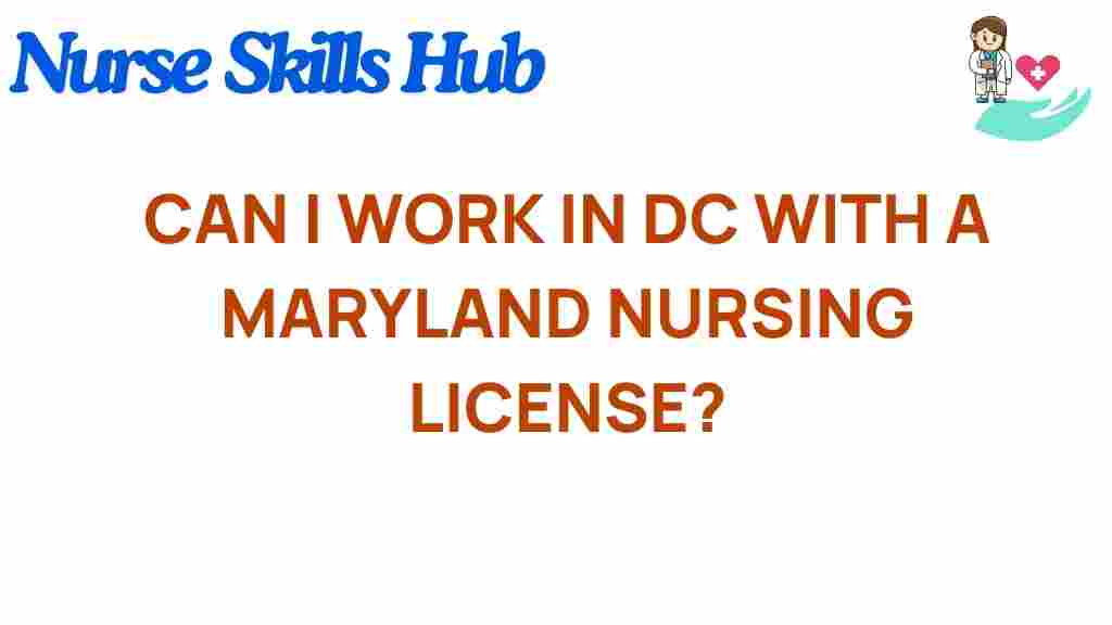 can-i-work-in-dc-with-a-maryland-nursing-license