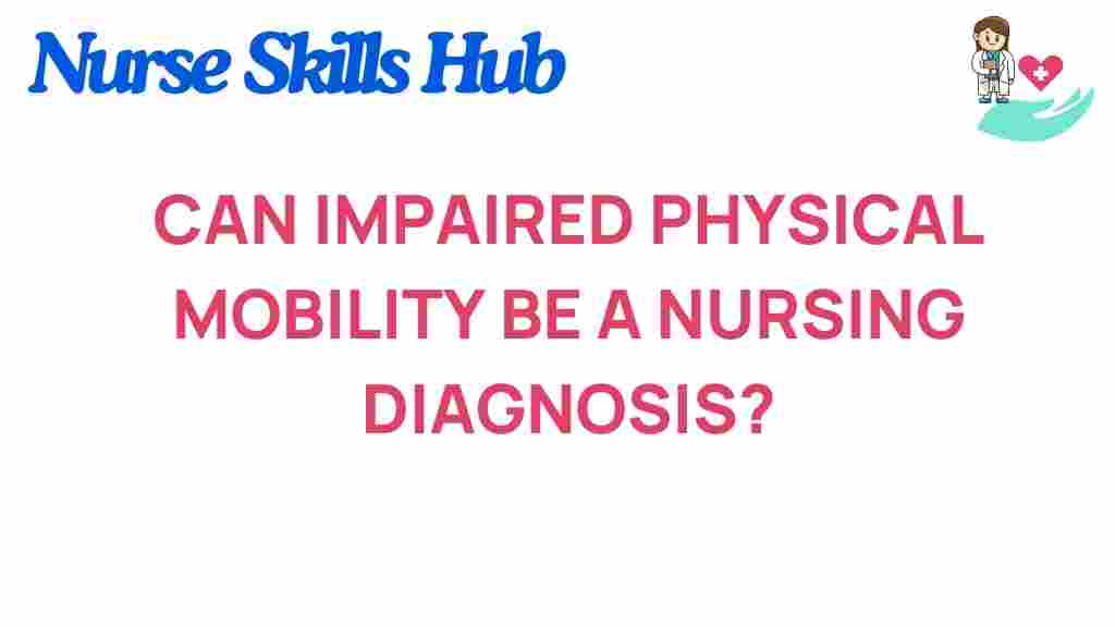 impaired-physical-mobility-nursing-diagnosis