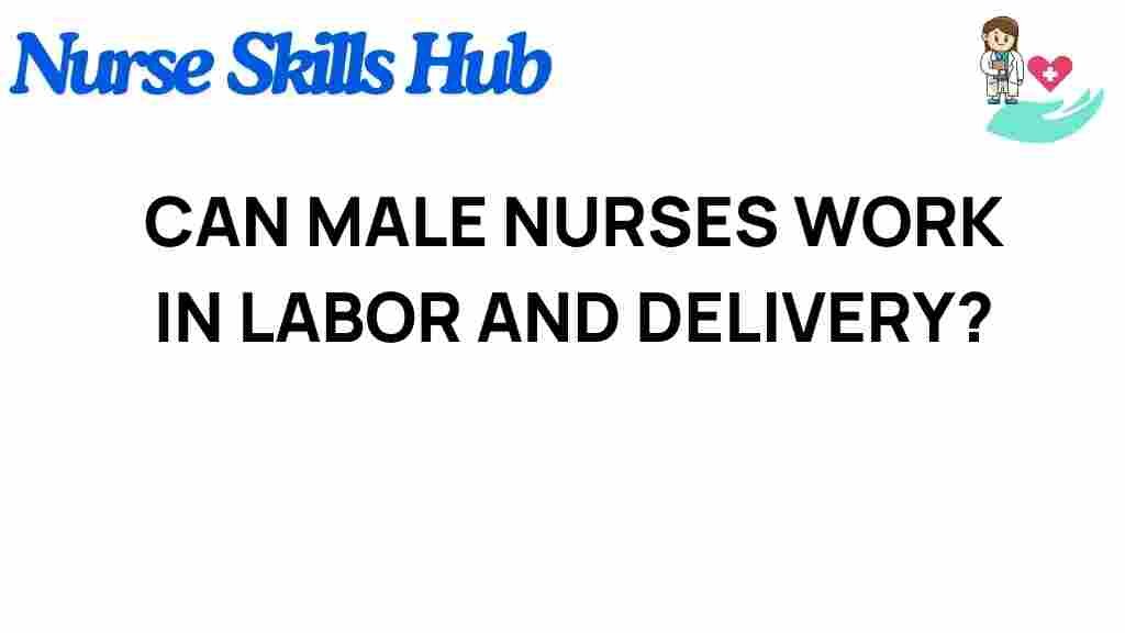 can-male-nurses-labor-delivery
