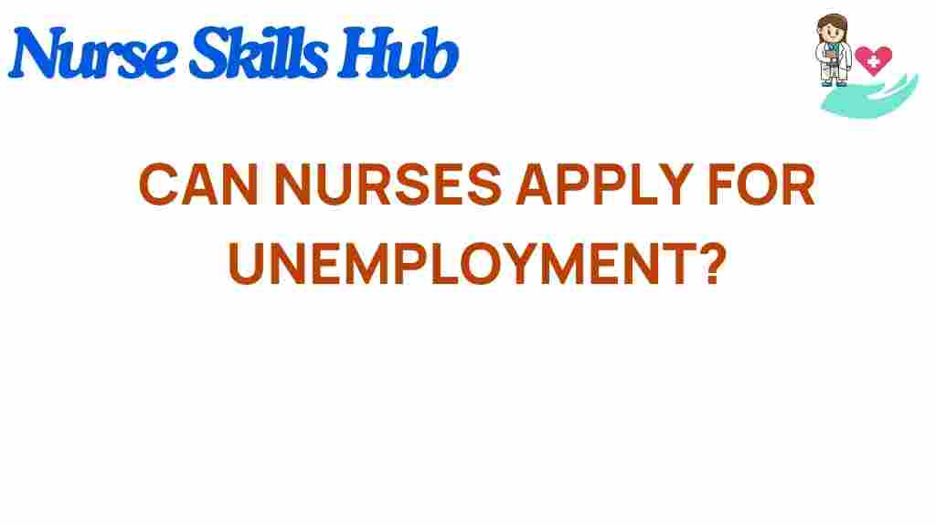 can-nurses-unemployment-benefits