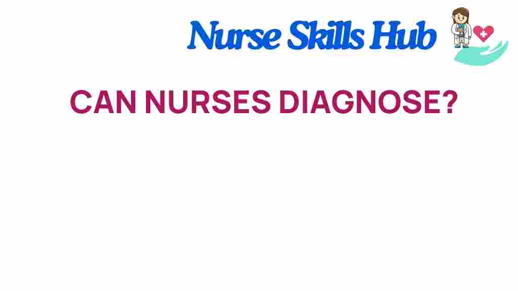 can-nurses-diagnose