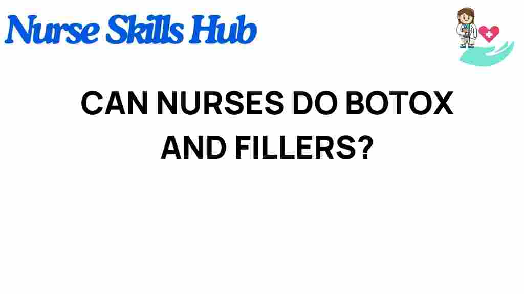 nurses-botox-fillers