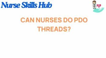 Unveiling the Secrets: Can Nurses Perform PDO Threads?