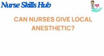 Unlocking Potential: Can Nurses Administer Local Anesthetic?