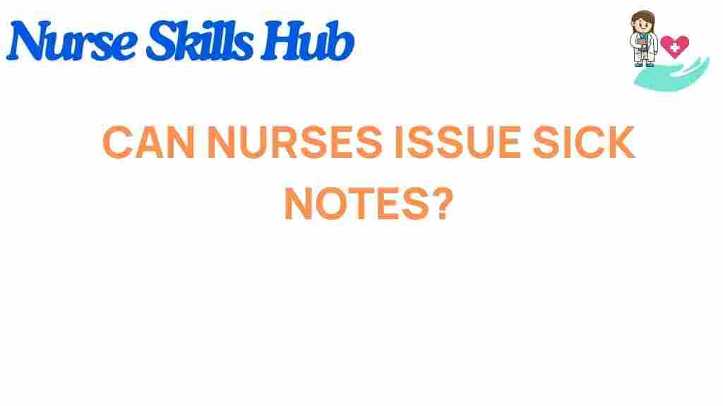 can-nurses-issue-sick-notes