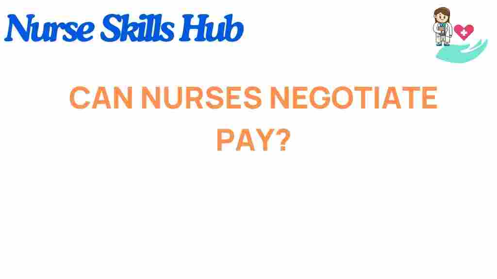 can-nurses-negotiate-pay
