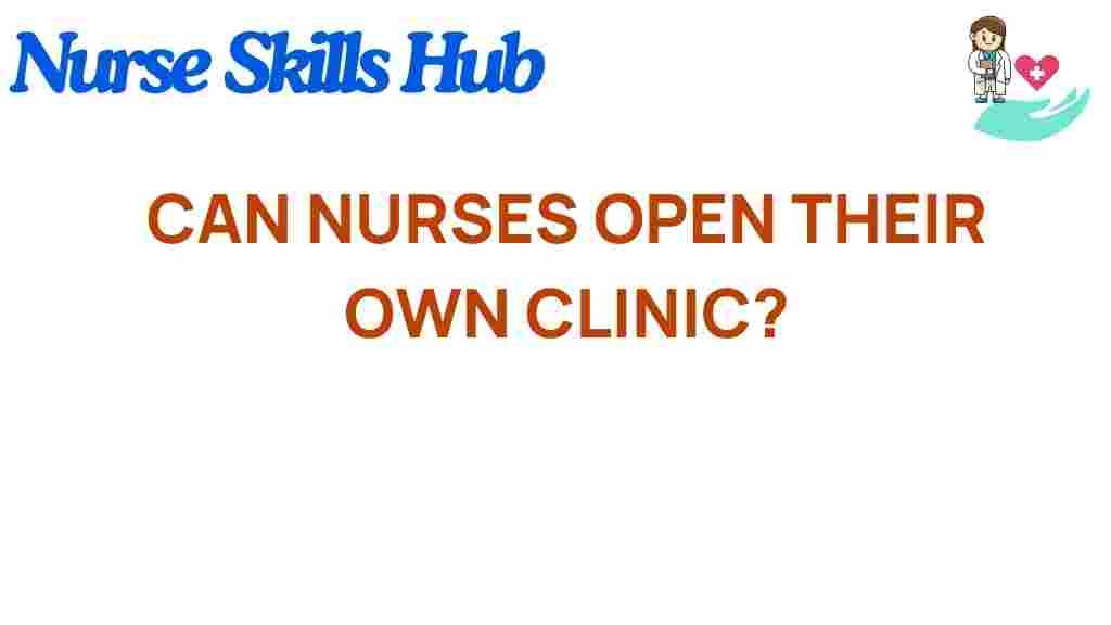 can-nurses-open-their-own-clinic