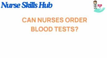 Can Nurses Order Blood Tests? Unlocking Their Expanding Role