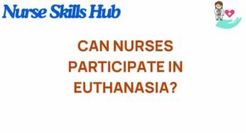The Controversial Role of Nurses in Euthanasia: A Deep Dive