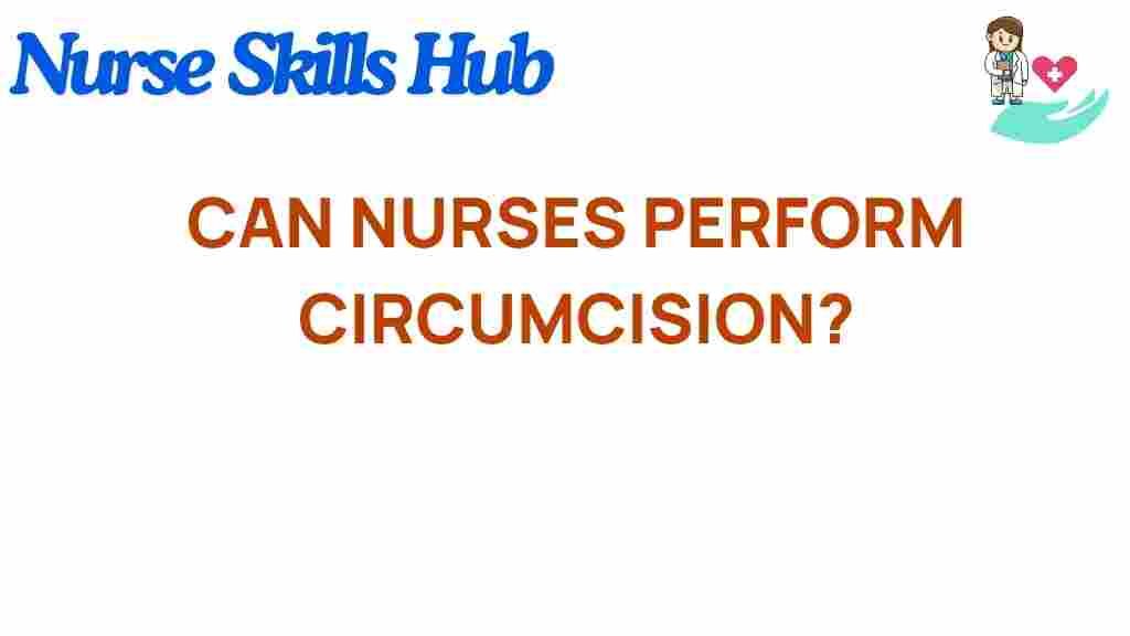 can-nurses-perform-circumcision